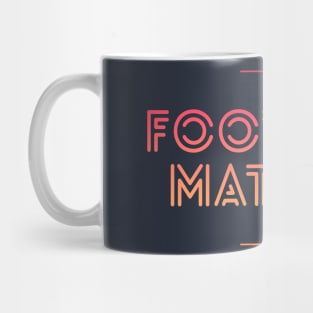 Football matters shirt Mug